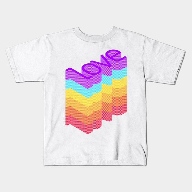 Love Love Love - Graphic Rainbow Chromatic Typography Design Kids T-Shirt by DankFutura